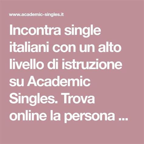 academic singles|Academic Singles – Incontra single con una certa istruzione e。